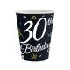Happy Birthday 30 BandC papír pohár 6 db-os 200 ml