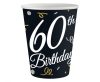 Happy Birthday 60 BandC papír pohár 6 db-os 200 ml